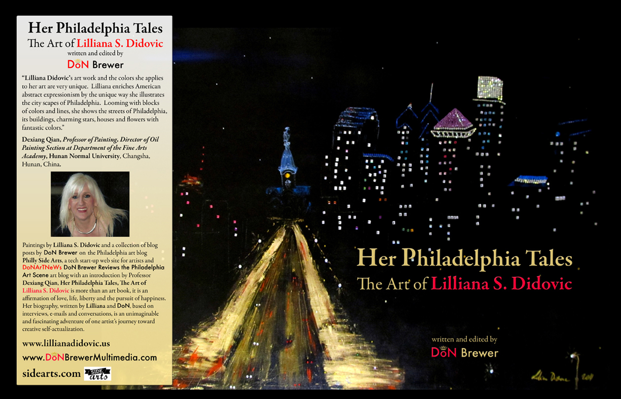 Her Philadelphia Tales, The Art of Lilliana S. Didovic by DoN Brewer